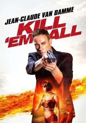 Kill em All                ต้องฆ่าให้หมด                2017