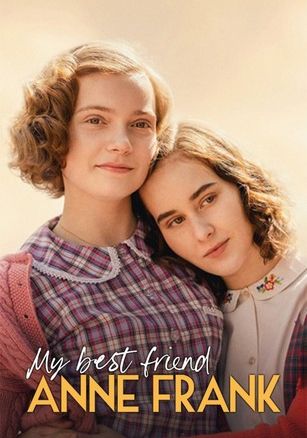 My Best Friend Anne Frank (Mijn beste vriendin Anne Frank)                แอนน์ แฟรงค์ เพื่อนรัก                2021