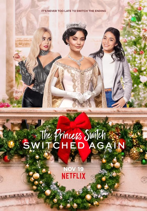 The Princess Switch: Switched Again                เดอะ พริ้นเซส สวิตช์ สลับแล้วสลับอีก                2020