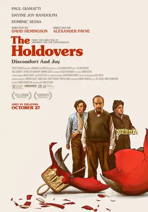 The Holdovers.                ฤดูหนาวนี้ไม่ไร้ไออุ่น                2023